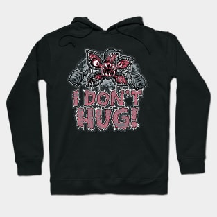 Plant Monster Don't Hug Hoodie